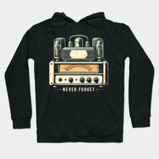 Vintage Retro Tube Amplifier 'Never Forget' T-Shirt - Music Lover Tee Hoodie